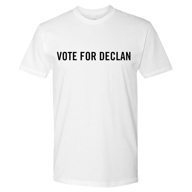 Vote for Declan T-shirt